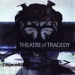 Musique - Theatre of Tragedy