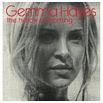 The Hollow of Morning - Gemma Hayes