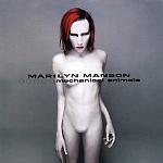 Mechanical Animals - Marliyn Manson